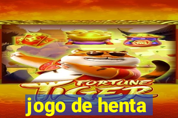 jogo de henta